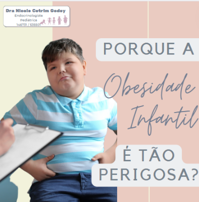 Por que a Obesidade Infantil é perigosa